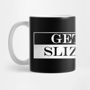 gettin slizzard Mug